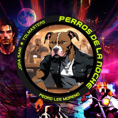 Perros de la noche's cover