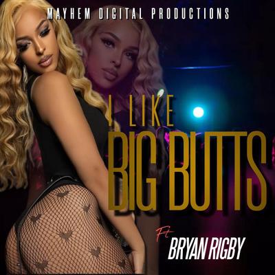 I Like Big Butts's cover