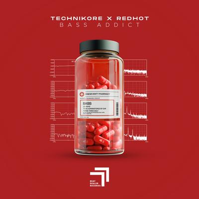Bass Addict By Technikore, Redhot's cover