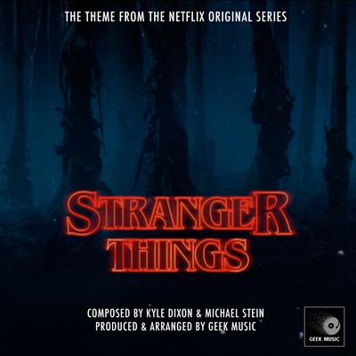 Stranger Things Main Theme By Geek Music's cover