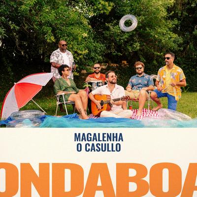 Onda Boa By Magalenha, O Casullo's cover