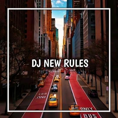 DJ NEW RULES's cover