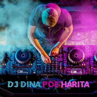 DJ Dina Poe Harita's cover