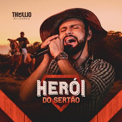 Herói do Sertão By Thullio Milionário's cover