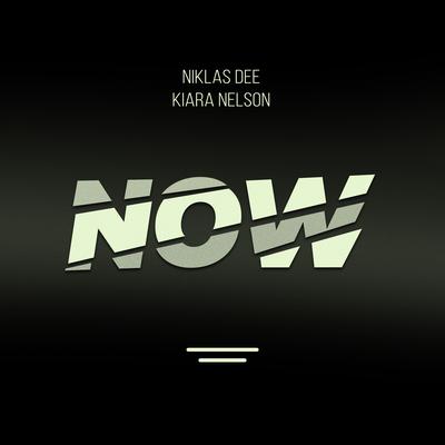 Now By Niklas Dee, Kiara Nelson's cover