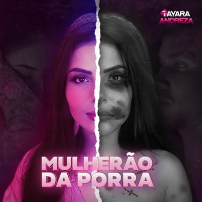 Mulherão da Porra By Tayara Andreza's cover