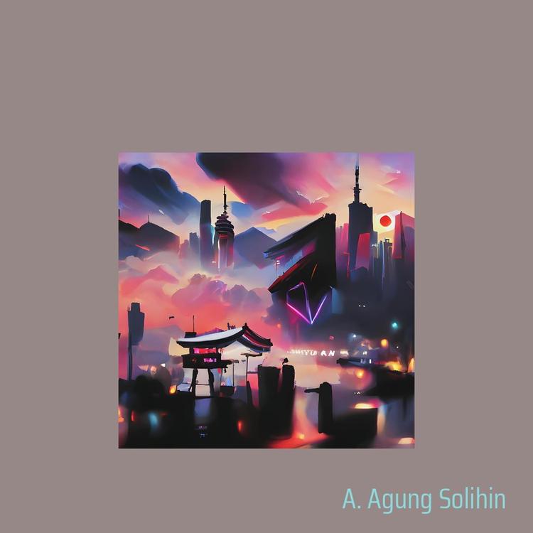 A. Agung Solihin's avatar image