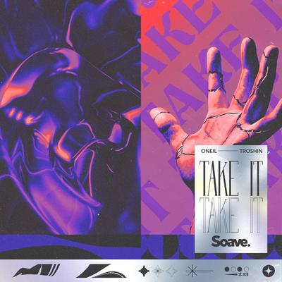 Take It By ONEIL, Troshin's cover