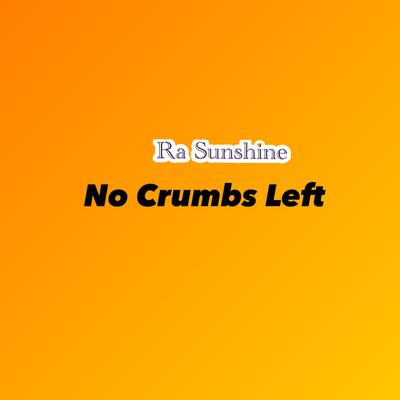 No Crumbs Left's cover