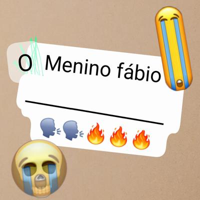 O Menino Fabio's cover