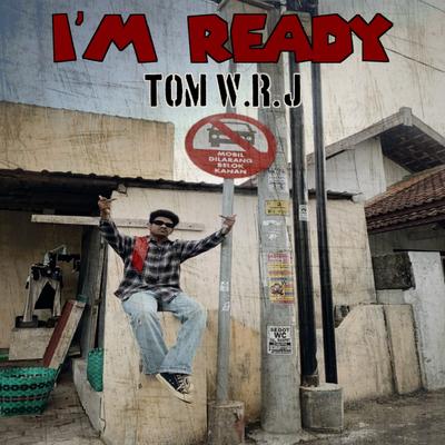 Tom W.R.J's cover