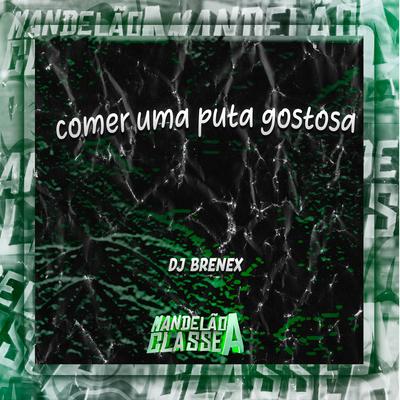 Comer uma Puta Gostosa's cover