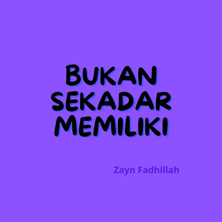 Zayn Fadhillah's avatar image