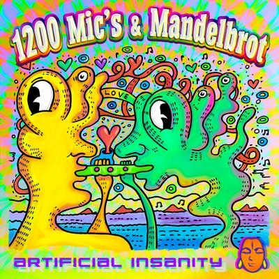 Artificial Insanity By 1200 Micrograms, Mandelbrot's cover