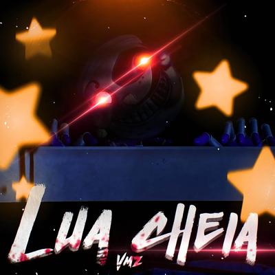 Lua Cheia By VMZ's cover