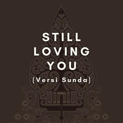 Still Loving You Sunda (Live)'s cover