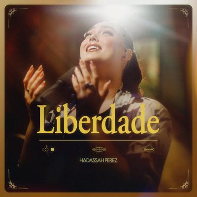 Liberdade By Hadassah Perez's cover