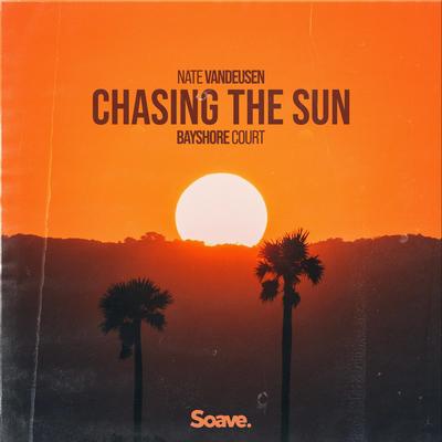 Chasing The Sun By Nate VanDeusen, Bayshore Court's cover