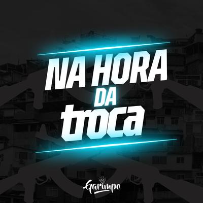 Na hora da troca's cover