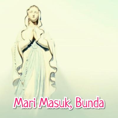 Mari Masuk, Bunda's cover