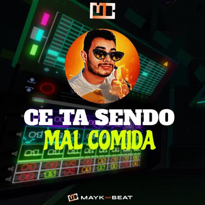 Cê Ta Sendo Mal Comida's cover