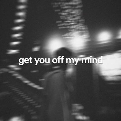 get you off my mind's cover