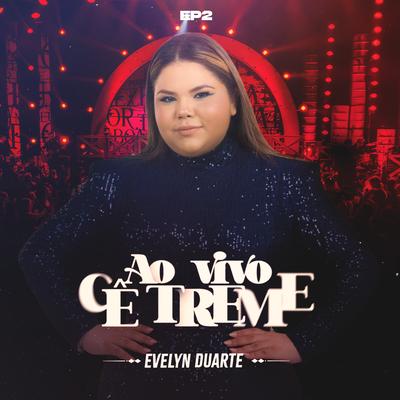 Tô Bloqueando (Ao Vivo) By Evelyn Duarte's cover