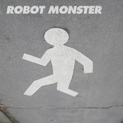 Robot Monster's cover