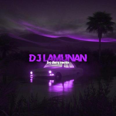 DJ LAMUNAN's cover