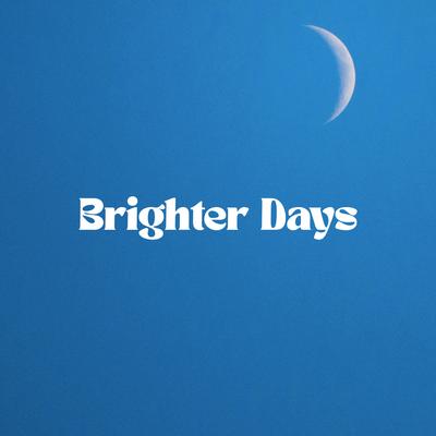 Brighter Days By Thunder, SAINT WKND, Lune et Soleil's cover