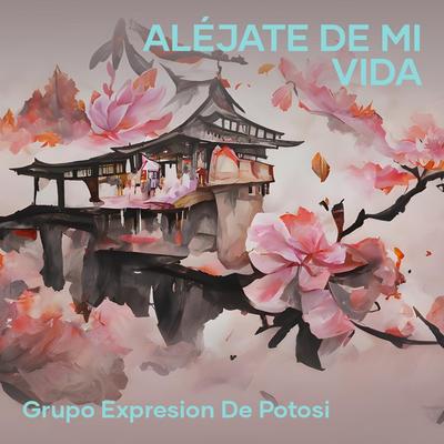 Grupo Expresion de Potosi's cover