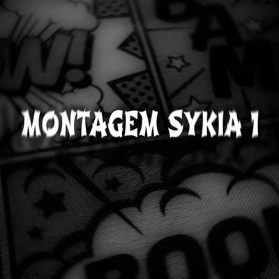 MONTAGEM SYKIA 1 By Anar's cover