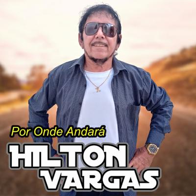 Eu Nem Sei Dizer By Hilton Vargas's cover