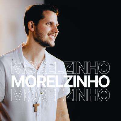 Só Existe Hoje By Morelzinho's cover
