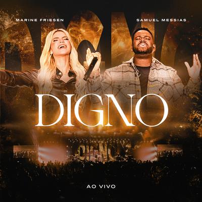 Digno (Ao Vivo) By Marine Friesen, Samuel Messias's cover