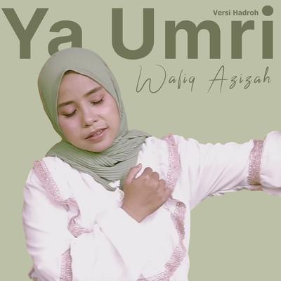 Ya Umri Versi Hadroh's cover