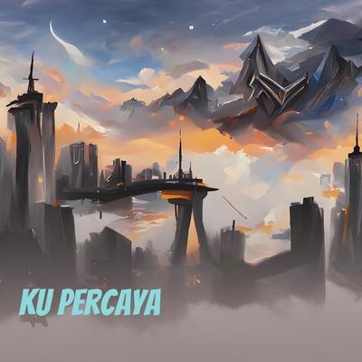 Ku Percaya's cover