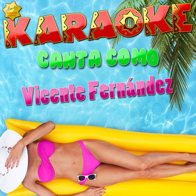 El Hijo del Pueblo (Popularizado por Vicente Fernandez) [Karaoke Version]'s cover
