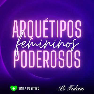 Arquétipos Femininos Poderosos's cover