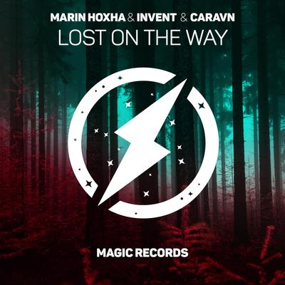 Lost On The Way (feat. CRVN) By Marin Hoxha, Invent, CRVN's cover