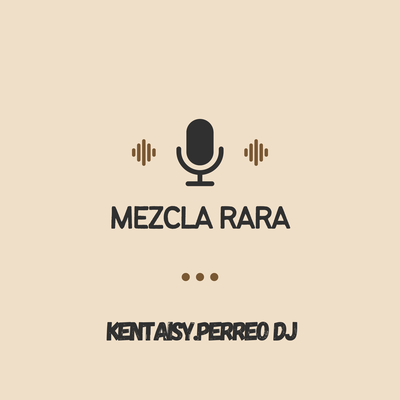 Mezcla Rara's cover