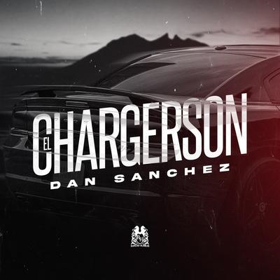 El Chargerson By Dan Sanchez's cover