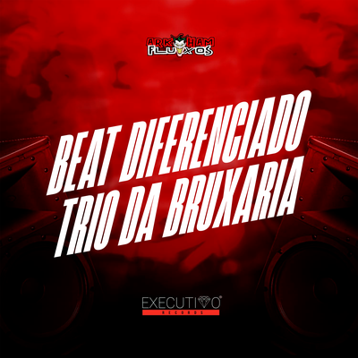 Beat Diferenciado Trio da Bruxaria By DJ LK DA VB, Mc Neguinho do ITR, DJ Magrones, DJ NEGRESKO's cover
