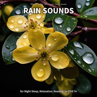 #1 Rain Sounds for Night Sleep, Relaxation, Reading, to Chill To's cover