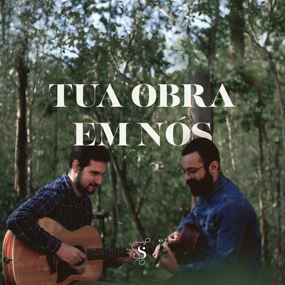 Tua Obra Em Nós By Projeto Sola's cover