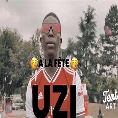 Uzi - À la fête By DJ THIBAUK's cover