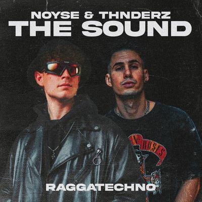 The Sound By NOYSE, THNDERZ's cover