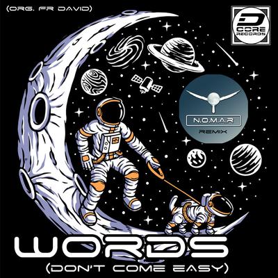 Words (Don't Come Easy - ReMix) (org. by FR David)'s cover