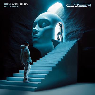 Closer (feat. Chenai) By Ben Hemsley, Chenai's cover