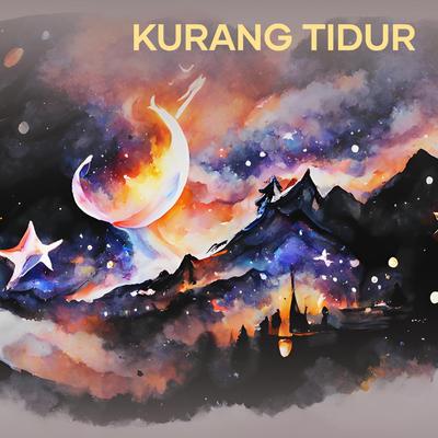 Kurang Tidur (Acoustic)'s cover